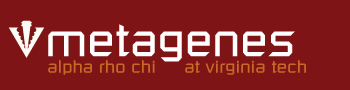 Metagenes - Alpha Rho Chi at Virginia Tech